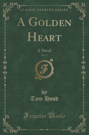 Cover of A Golden Heart, Vol. 2