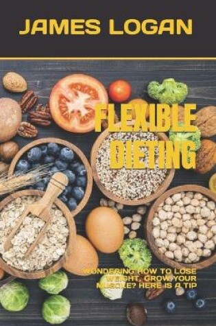 Cover of Flexible Dieting