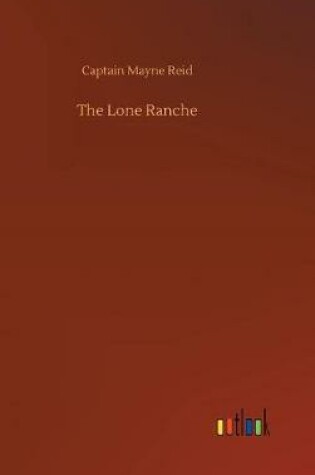Cover of The Lone Ranche