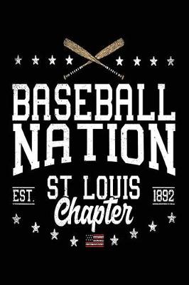 Book cover for Baseball Nation St. Louis Chapter Est 1892