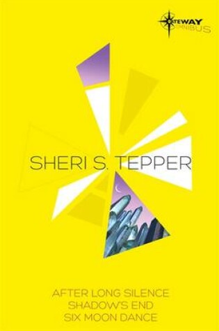 Cover of Sheri S Tepper SF Gateway Omnibus