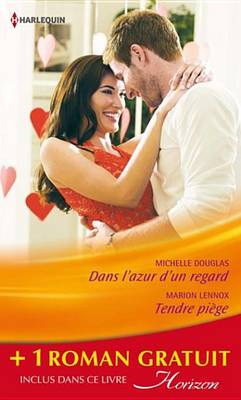 Book cover for Dans L'Azur D'Un Regard - Tendre Piege - Une Baby-Sitter de Charme