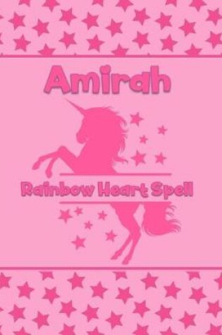 Cover of Amirah Rainbow Heart Spell