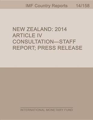 Book cover for New Zealand: 2014 Article IV Consultation-Staff Report; Press Release