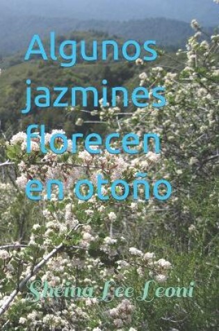 Cover of Algunos jazmines florecen en otoño