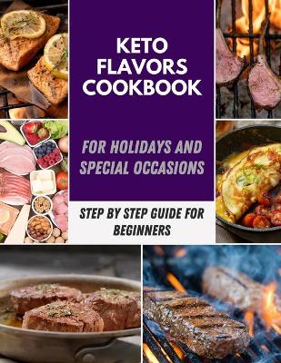 Book cover for Keto Flavors Cookbook