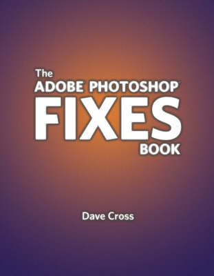 Book cover for The Adobe Photoshop Fixes Book