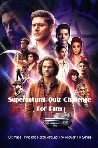 Cover of Supernatural Quiz Challenge For Fans