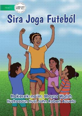 Book cover for They Play Soccer - Sira Joga Futeból