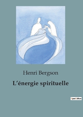 Book cover for L'�nergie spirituelle