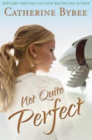 Cover of Not Quite Perfect