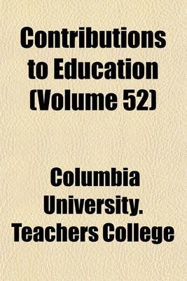 Book cover for Contributions to Education (Volume 52)