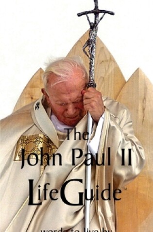 Cover of The John Paul II Life Guide