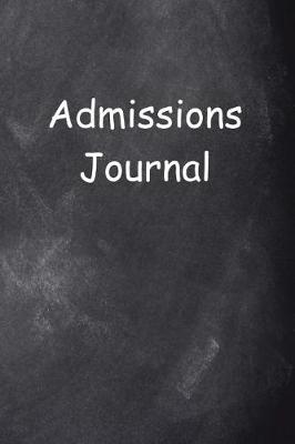 Book cover for Admissions Journal Chalkboard Design