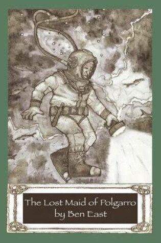 Cover of The Lost Maid of Polgarro