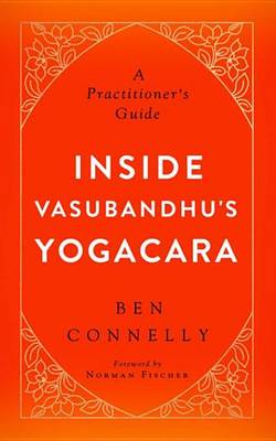 Book cover for Inside Vasubandhu's Yogacara