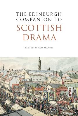 Book cover for The Edinburgh Companion to Scottish Drama