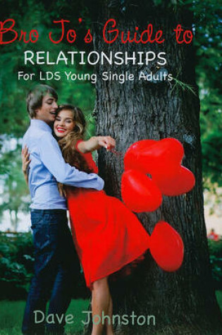 Cover of Bro Jo's Guide to Relationships