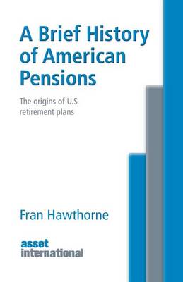 Book cover for A Brief History of American Pensions