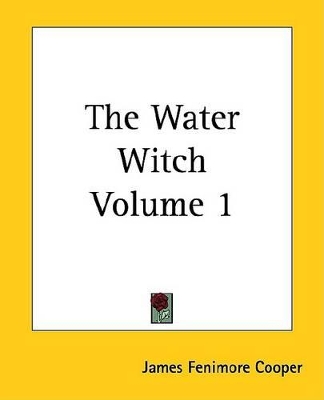 Book cover for The Water Witch Volume 1