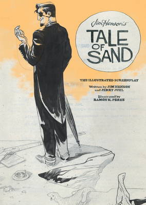 Book cover for Jim Henson's Tale of Sand Screenplay