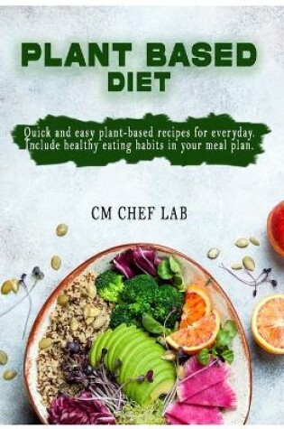 Cover of Plant Based Diet Cookbook