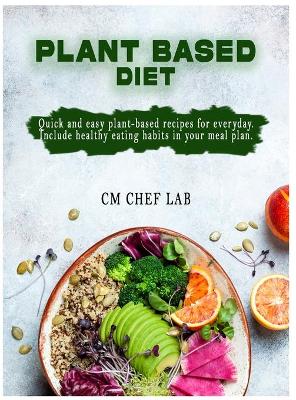 Book cover for Plant Based Diet Cookbook