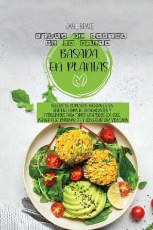 Cover of Libro de Cocina a Base de Plantas Ricas en Proteínas