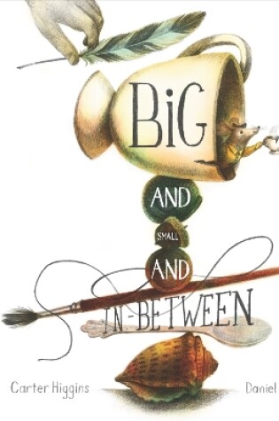 Cover of Big and Small and In-Between