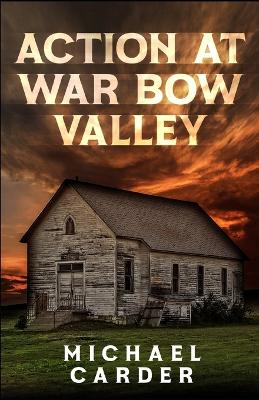 Book cover for Action at War Bow Valley