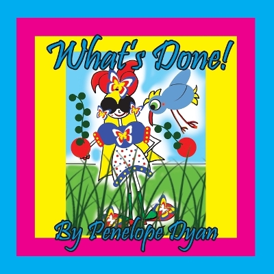 Book cover for What's Done!
