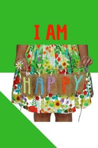 Cover of I Am Happy