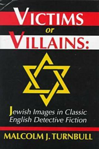 Cover of Victims or Villains Jewish Images