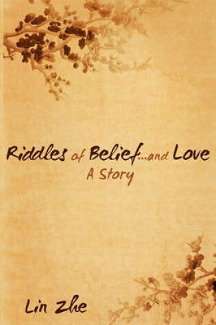 Cover of Riddles of Belief...and Love