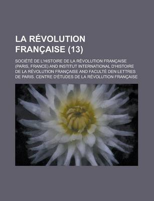 Book cover for La Revolution Francaise (13 )