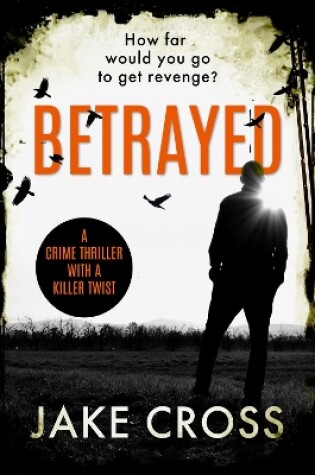 Cover of Betrayed