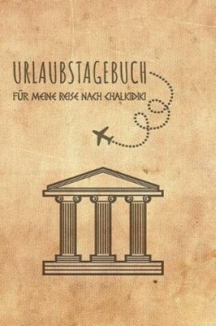 Cover of Urlaubstagebuch Chalkidiki