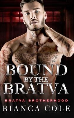 Book cover for Bound by the Bratva