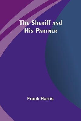 Book cover for The Sheriff and His Partner