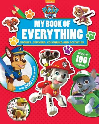 Book cover for Nickelodeon PAW Patrol My Book of Everything