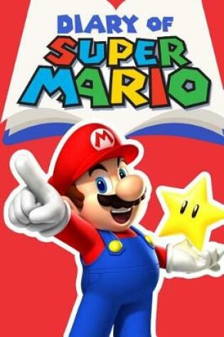 Cover of Diary of Super Mario Book 1