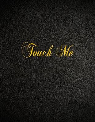 Book cover for Touch Me