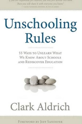 Cover of Unschooling Rules
