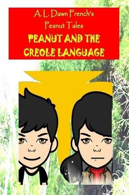 Book cover for Peanut and the Creole Language