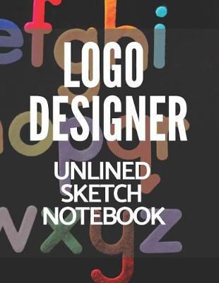 Book cover for LOGO Designer Unlined Sketch Notebook