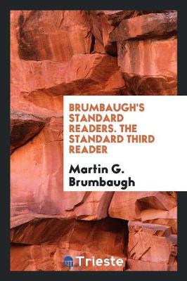 Book cover for Brumbaugh's Standard Readers. the Standard Third Reader