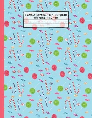 Book cover for Candy Primary Composition Notebook