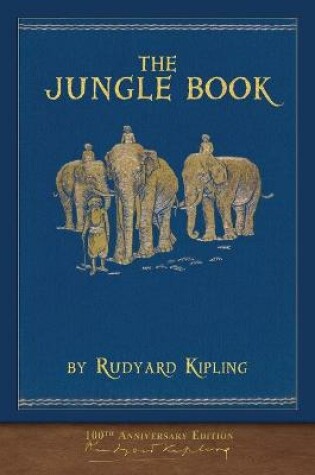 Cover of The Jungle Book (100th Anniversary Edition)