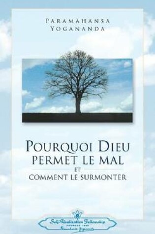 Cover of Pourquoi Dieu permet le mal (Why God Permits Evil - French)