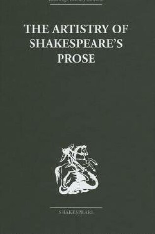 Cover of The Artistry of Shakespeare's Prose